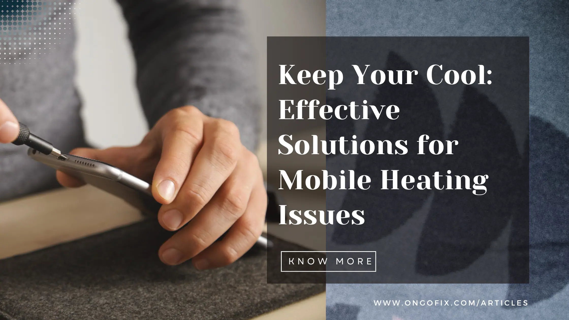 615665Keep Your Cool- Effective Solutions for Mobile Heating Issues.webp